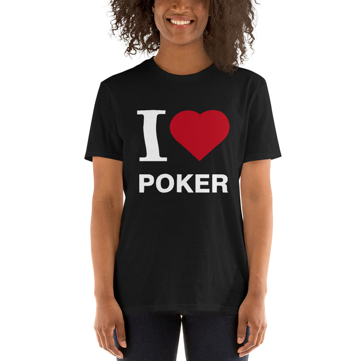 I Love Poker T-Shirt