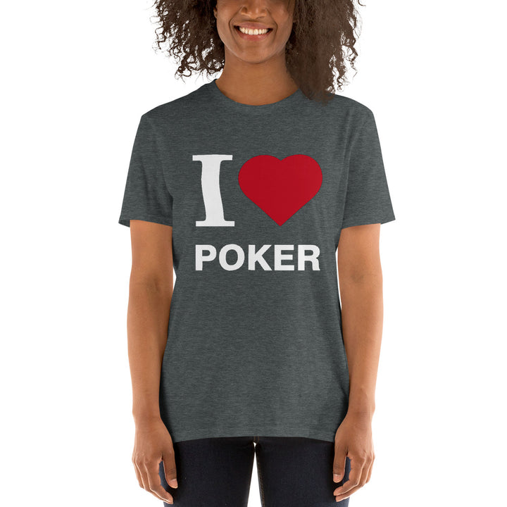 I Love Poker T-Shirt